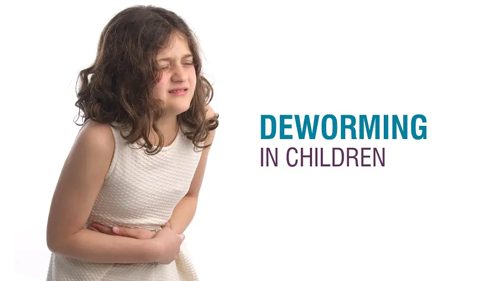 Deworming in Children: A Comprehensive Guide for Parents